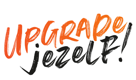 Upgrade jezelf!